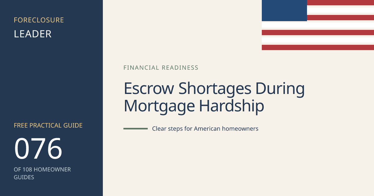Escrow Shortages During Mortgage Hardship: visual guide for U.S. homeowners