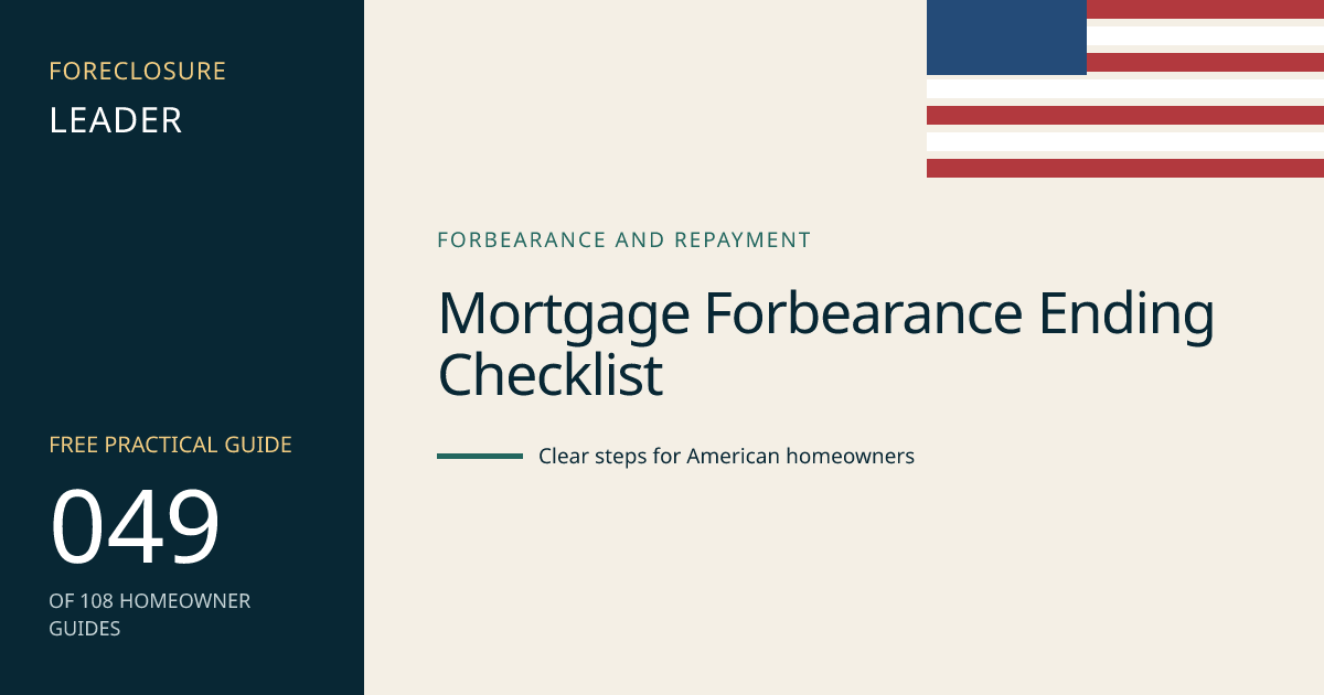 Mortgage Forbearance Ending Checklist: visual guide for U.S. homeowners