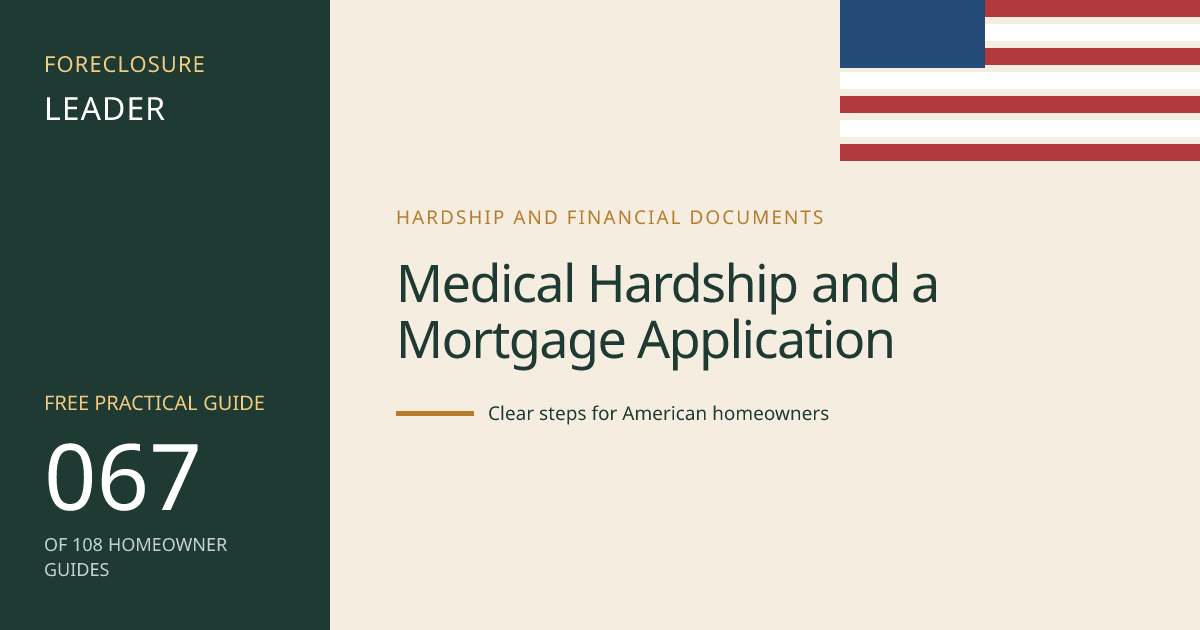 Medical Hardship and a Mortgage Application: visual guide for U.S. homeowners