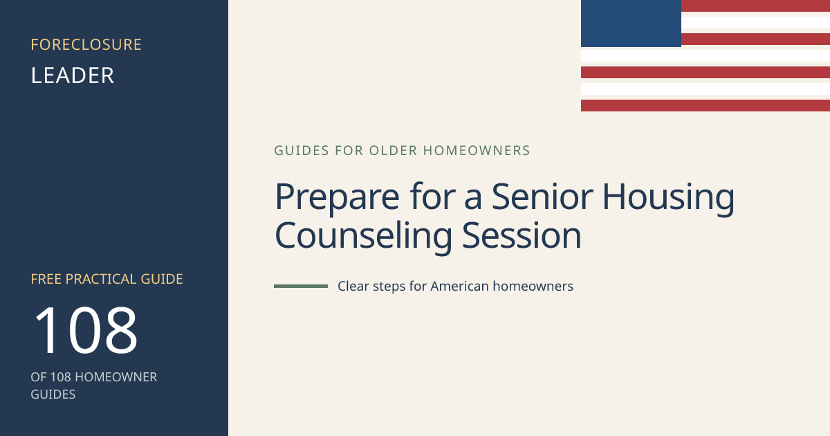 Prepare for a Senior Housing Counseling Session: visual guide for U.S. homeowners
