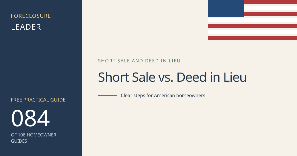 Short Sale vs. Deed in Lieu: visual guide for U.S. homeowners