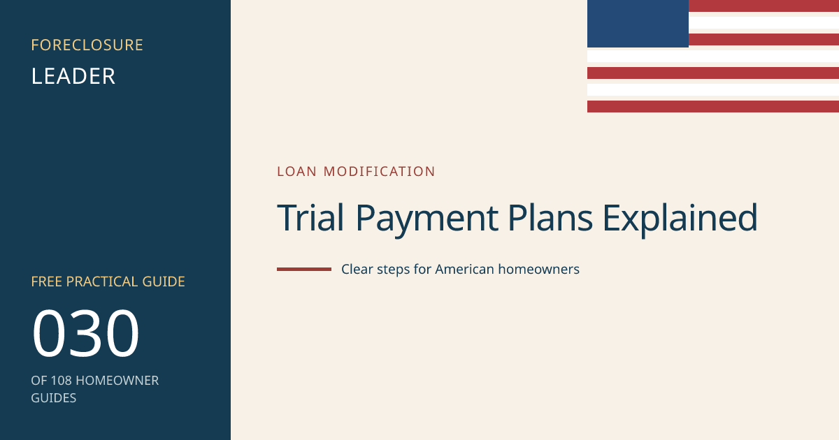 Trial Payment Plans Explained: visual guide for U.S. homeowners