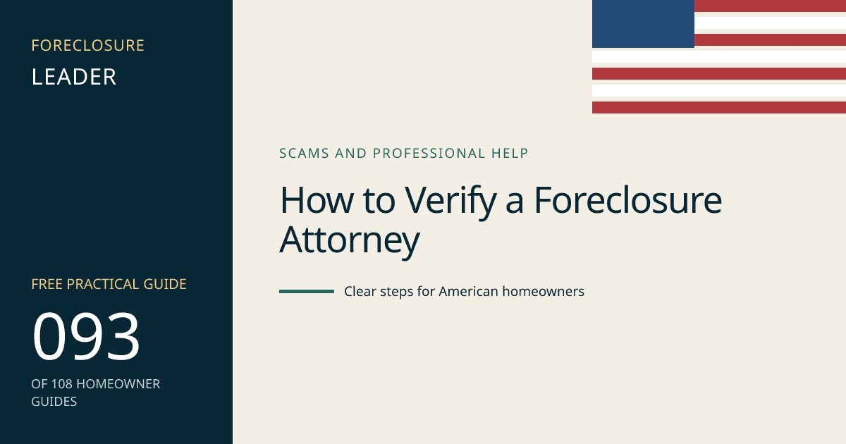 How to Verify a Foreclosure Attorney: visual guide for U.S. homeowners